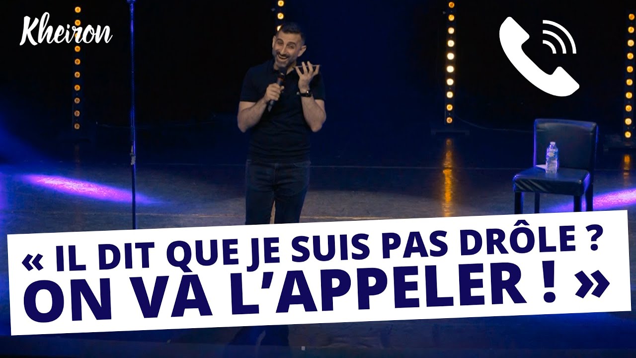 « Il dit que je suis pas drôle ? On va l’appeler ! »  - 60 minutes avec Kheiron