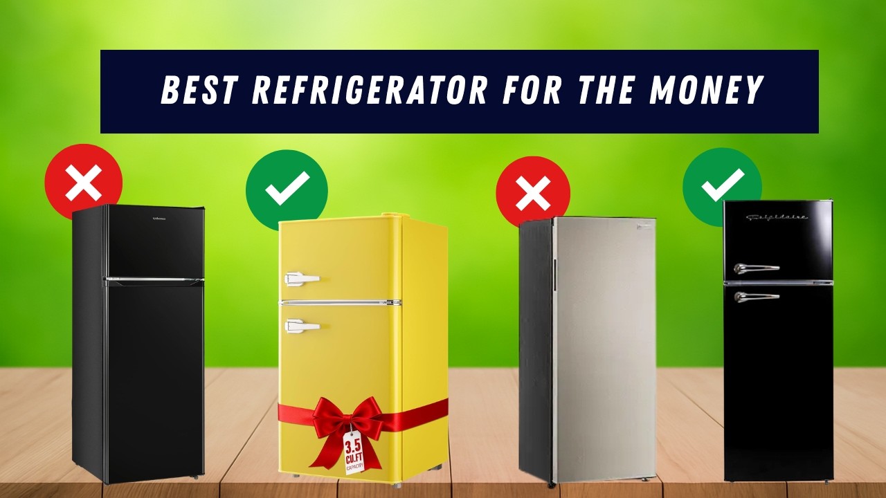 Best Refrigerator for the Money | Top Value Fridges Compared