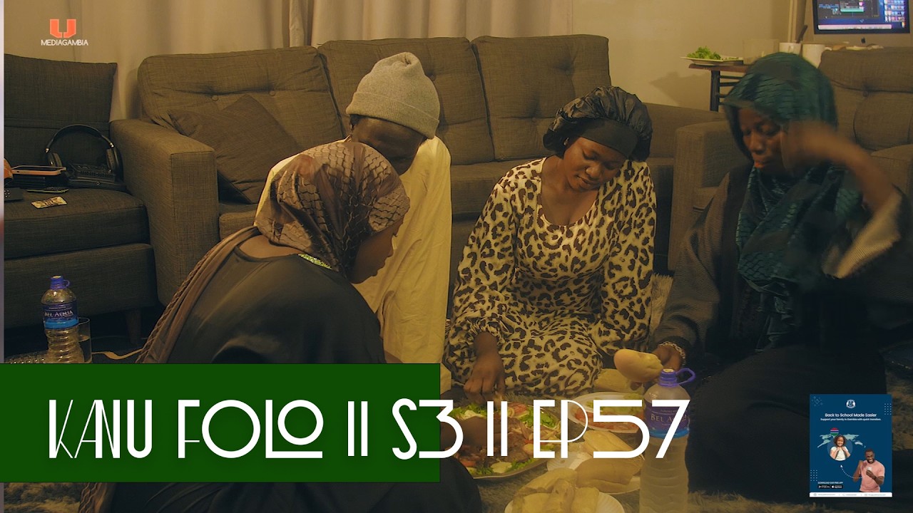 K A N U_F O L L O || Season 3 EP57 || latest Mandinka Drama | Gambian Drama 2026