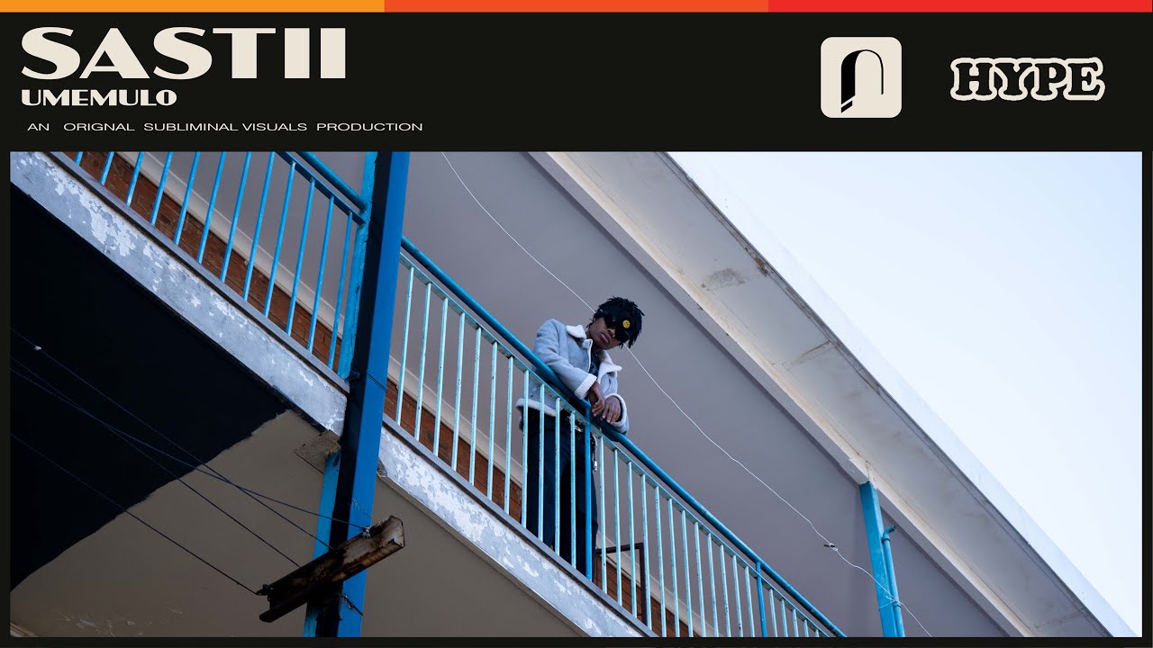 JUKEBOX | Sastii - Umemulo [Visual] | Hype Magazine