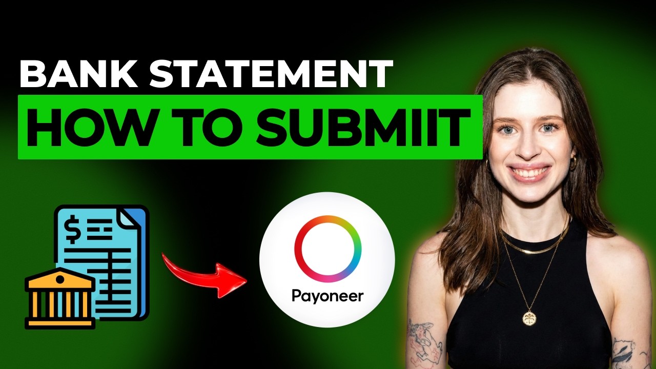 How to Submit Bank Statement in Payoneer Properly [2026 Full Guide]