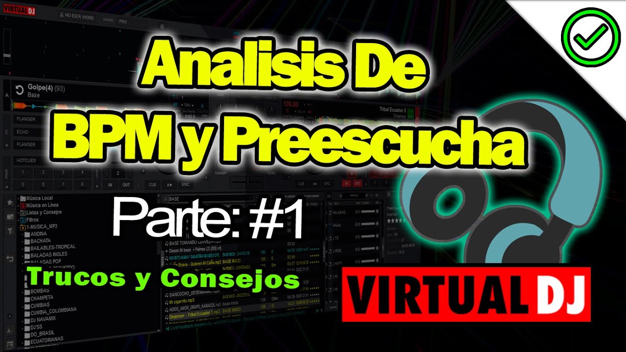 ✅  Virtual DJ - Analisis de CARPETA , BPM y Preescucha 🚀