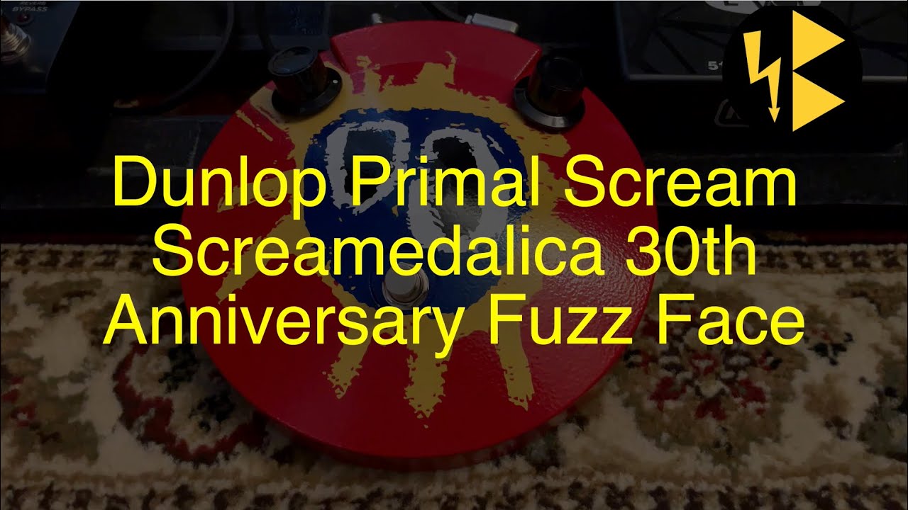 Dunlop PSF30  Primal Scream Screamadelica 30th Anniversary Fuzz Face - First Impression [Quick Demo]