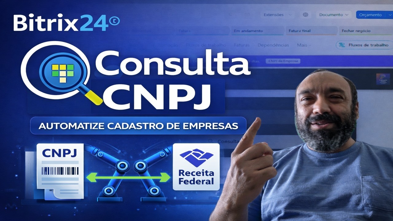 🤖 App de Consulta CNPJ no Bitrix24: Automação Total do Cadastro de Empresas! #Automação