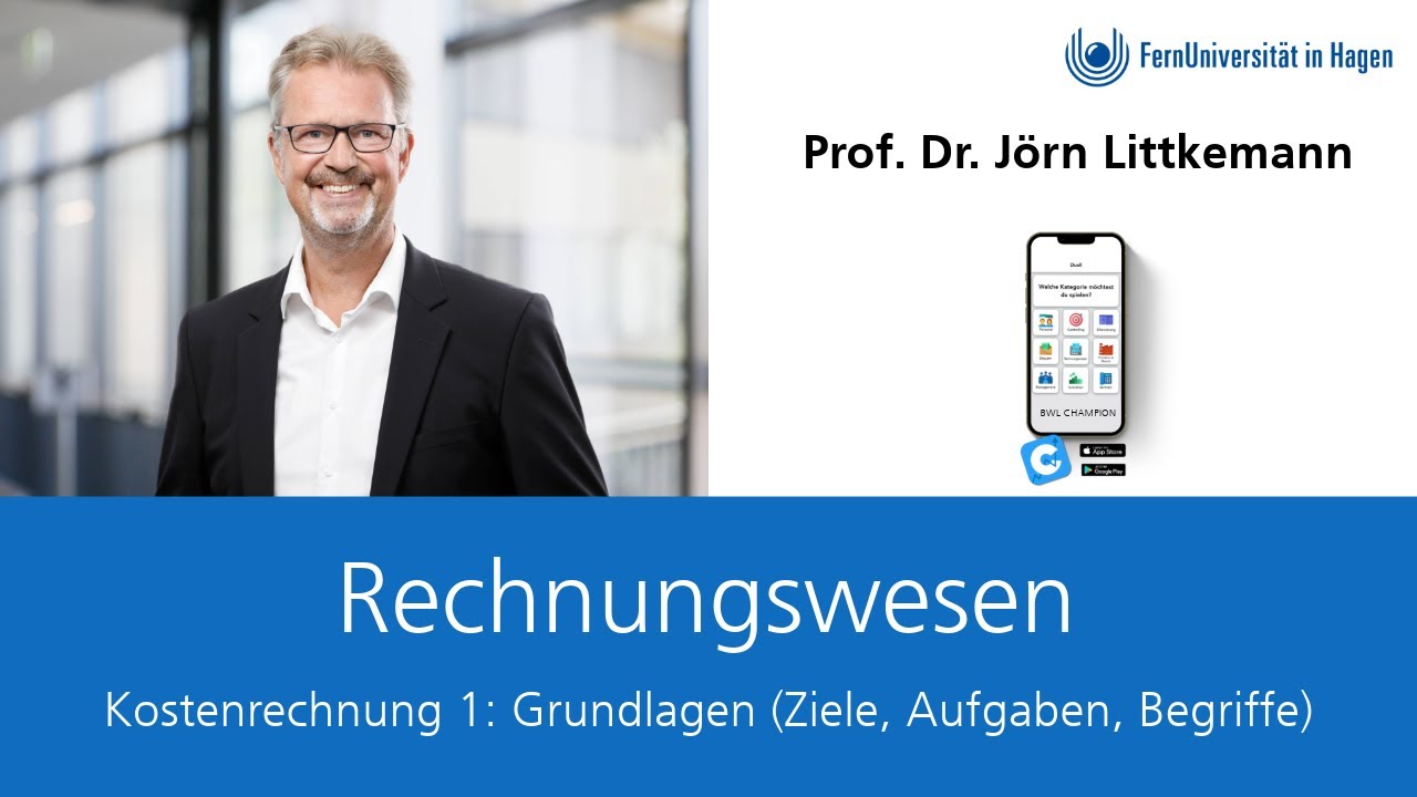 Kostenrechnung 1: Grundlagen (Ziele, Aufgaben, Begriffe)