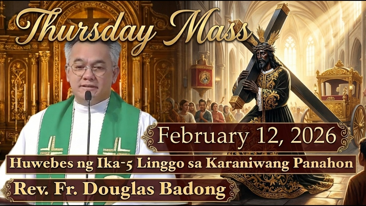 Filipino Live Mass Online Today | February 12, 2026 | Rev. Fr. Douglas Badong