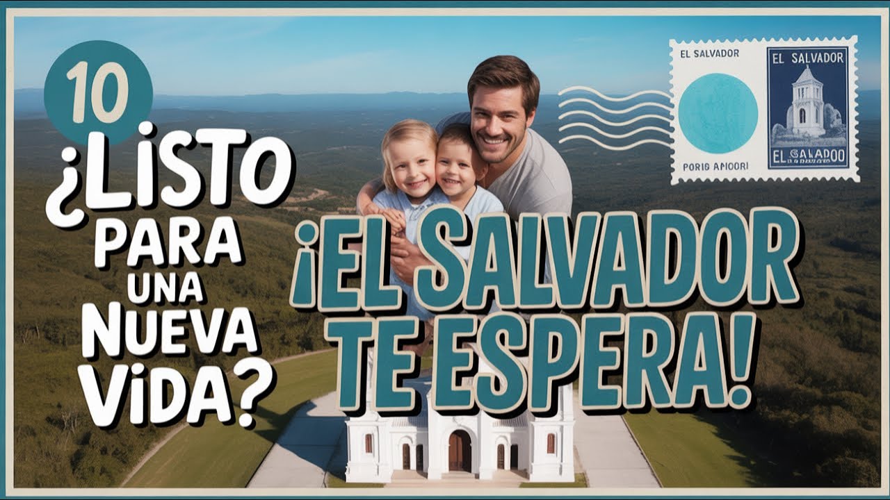 ¿Por Qué Miles de Familias Se Están Mudando a El Salvador?