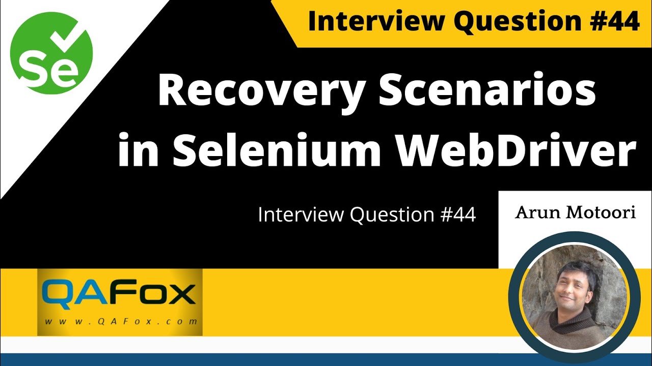 How can we use Recovery Scenario in Selenium WebDriver? (Interview Question #44)