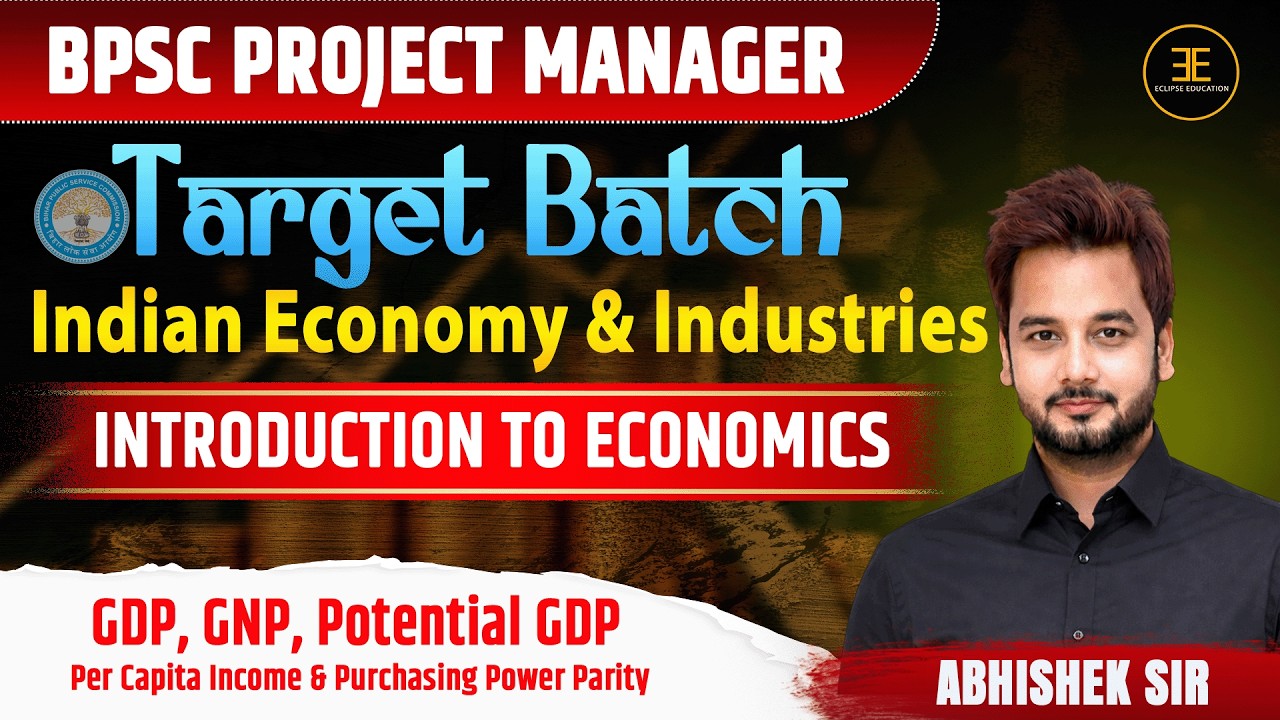 BPSC Project Manager-2025 II Chapter-1 II Indian Economy & Industry @Eclipse_Education #bpsc