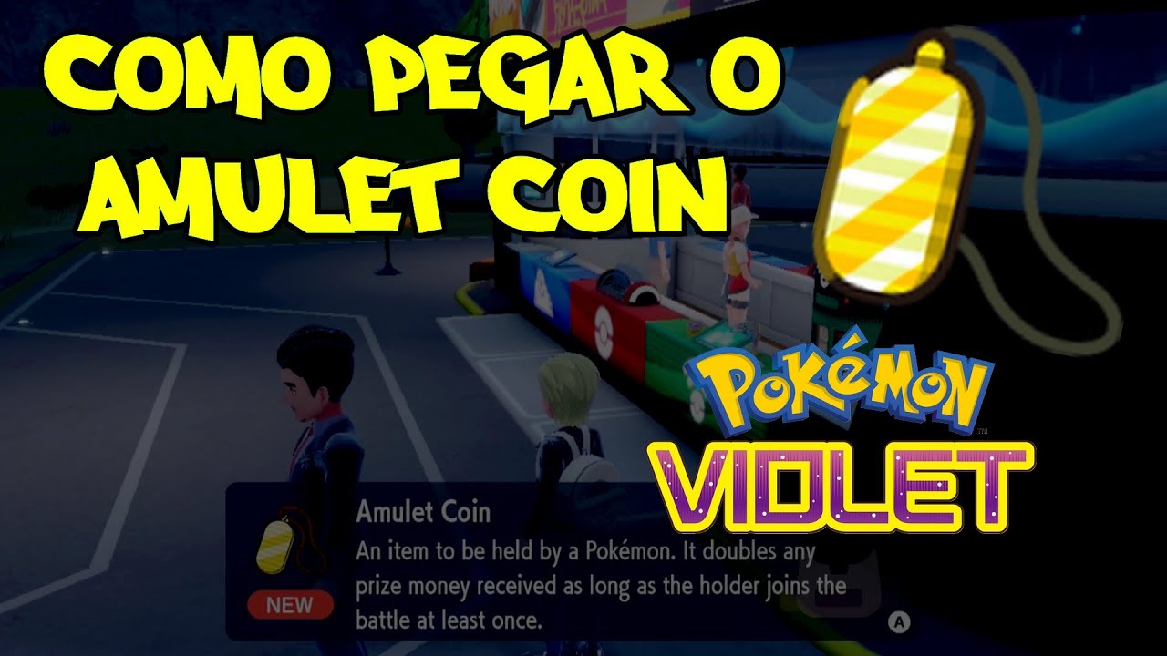COMO PEGAR O AMULET COIN? POKEMON SCARLET E VIOLET