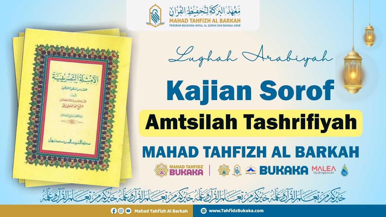 Kajian Kitab Sorof Amtsilah Tashrifiyah bersama Ustadzah Shofiyyah