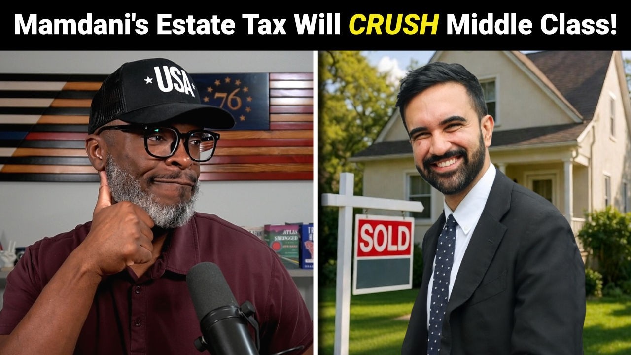 NYC Mayor Mamdani's Estate Tax Would CRUSH The Middle Class!