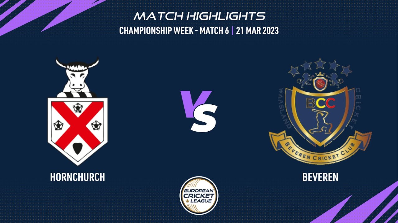 Championship Week, Match 6 - HOR vs BEV | Highlights | European Cricket League 2023 | ECL23.090