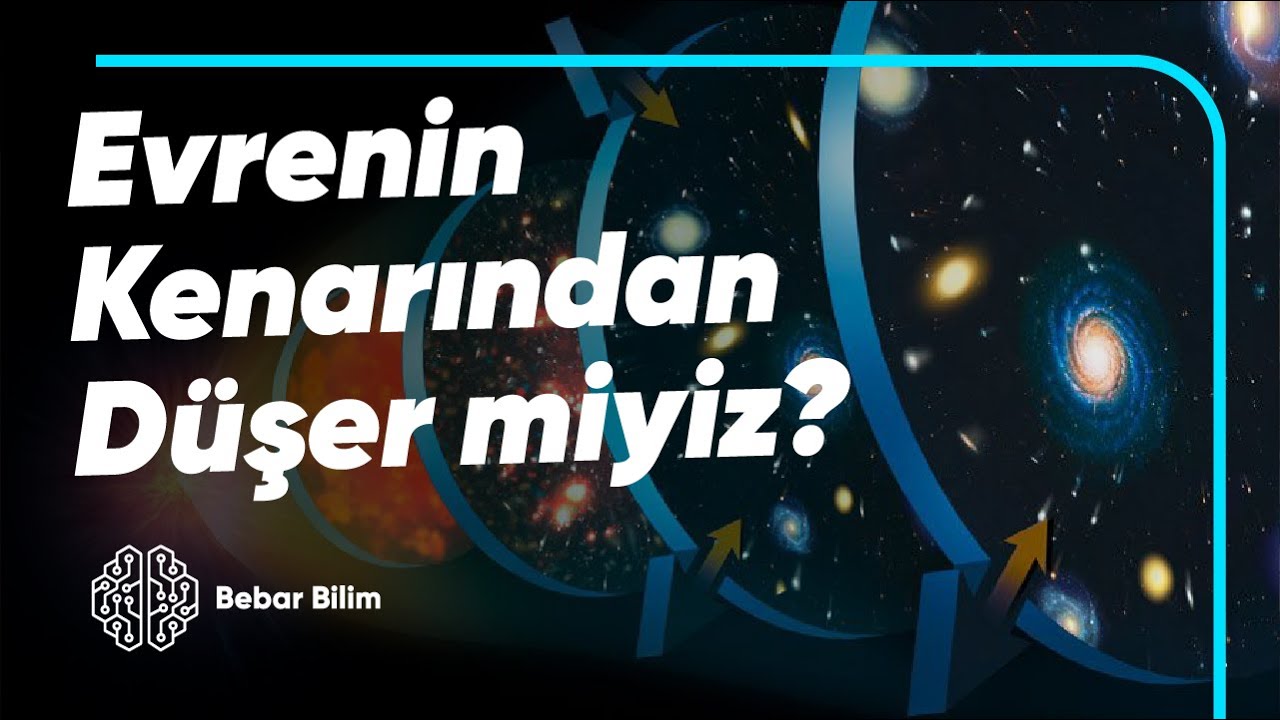 Evren Sonsuz Mu?