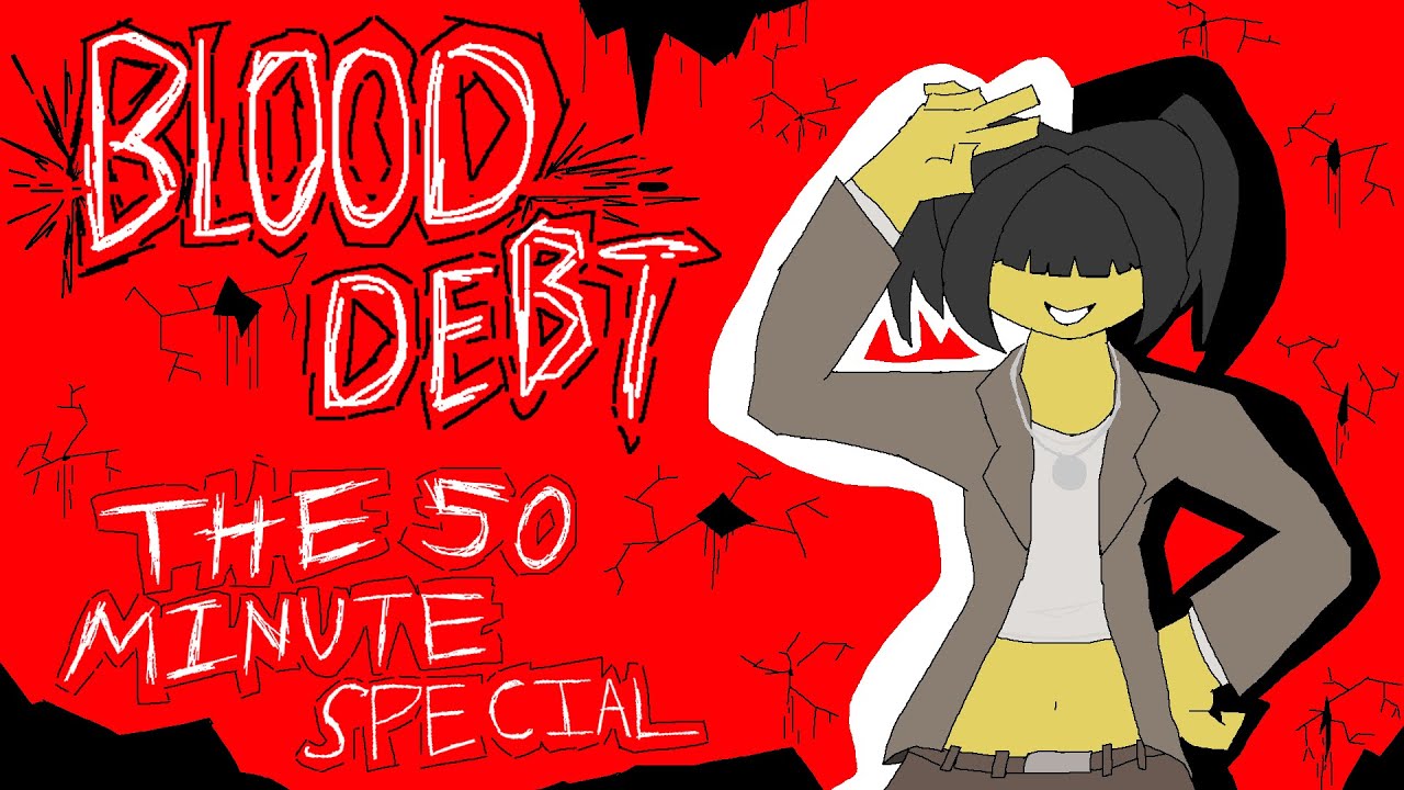 Blood Debt VC Moments - The 50 Minute Special