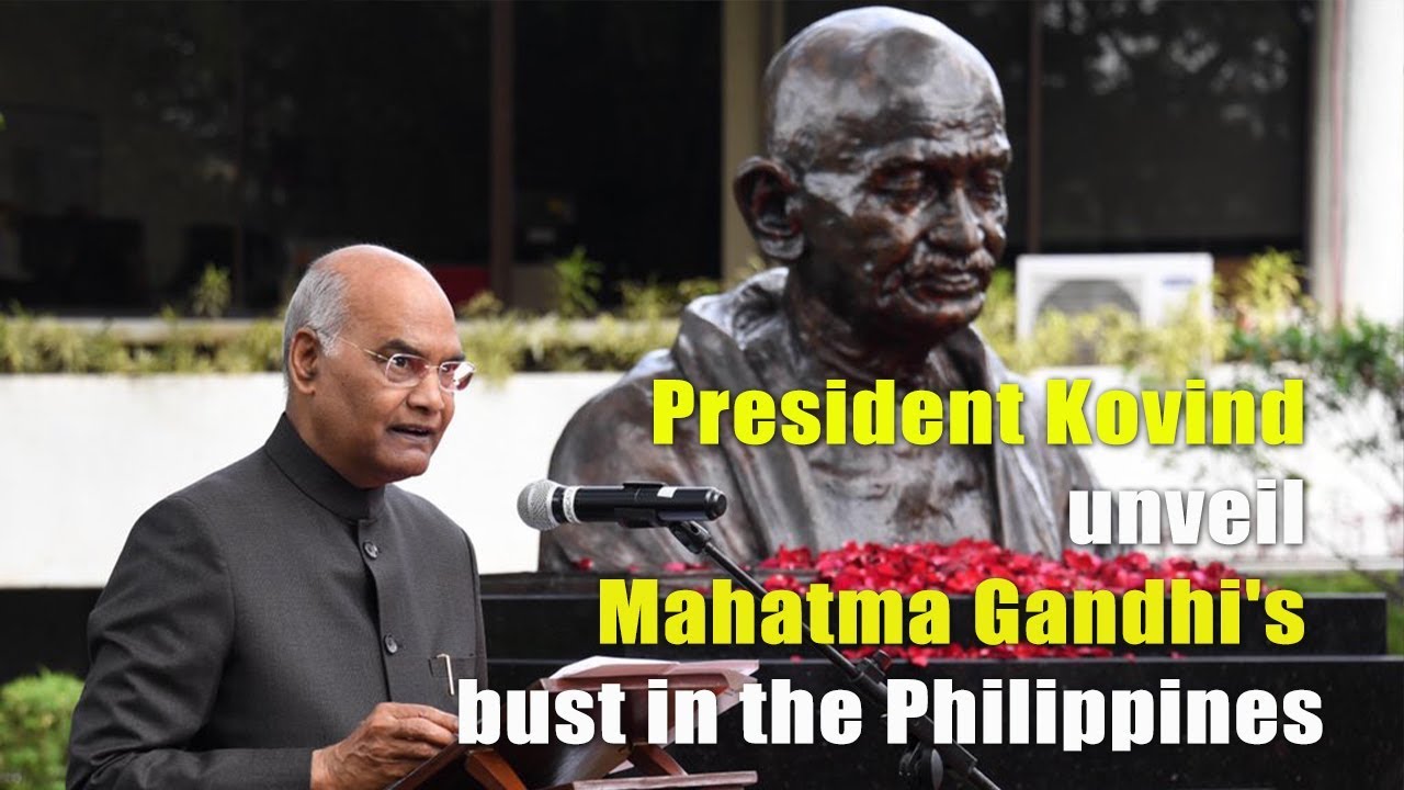 President Kovind unveils the bust of Mahatma Gandhi in Manila, Philippines