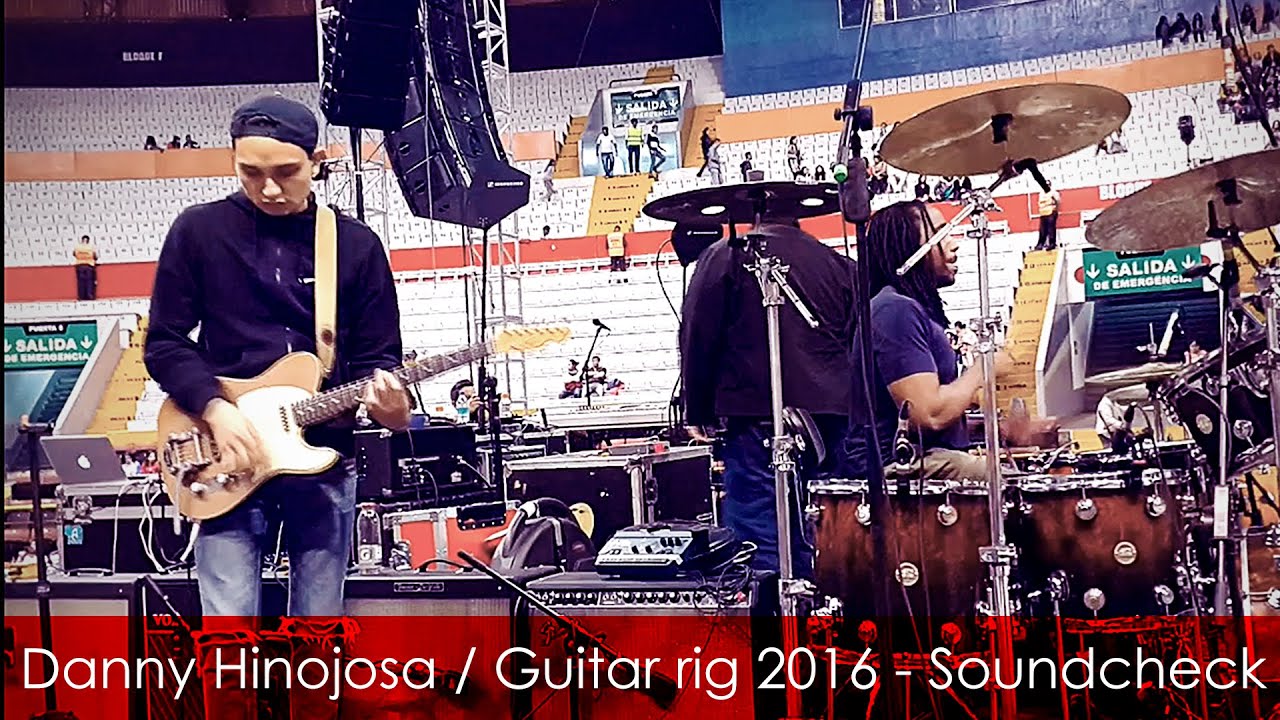 Danny Hinojosa (Marco Barrientos Band) Guitar rig 2016 - soundcheck