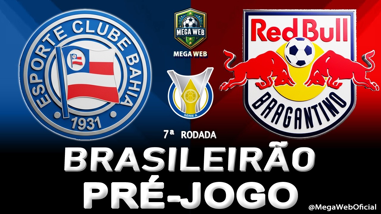 BAHIA x BRAGANTINO - AO VIVO (BRASILEIRÃO 2026 -- 7ª Rodada) - Narração