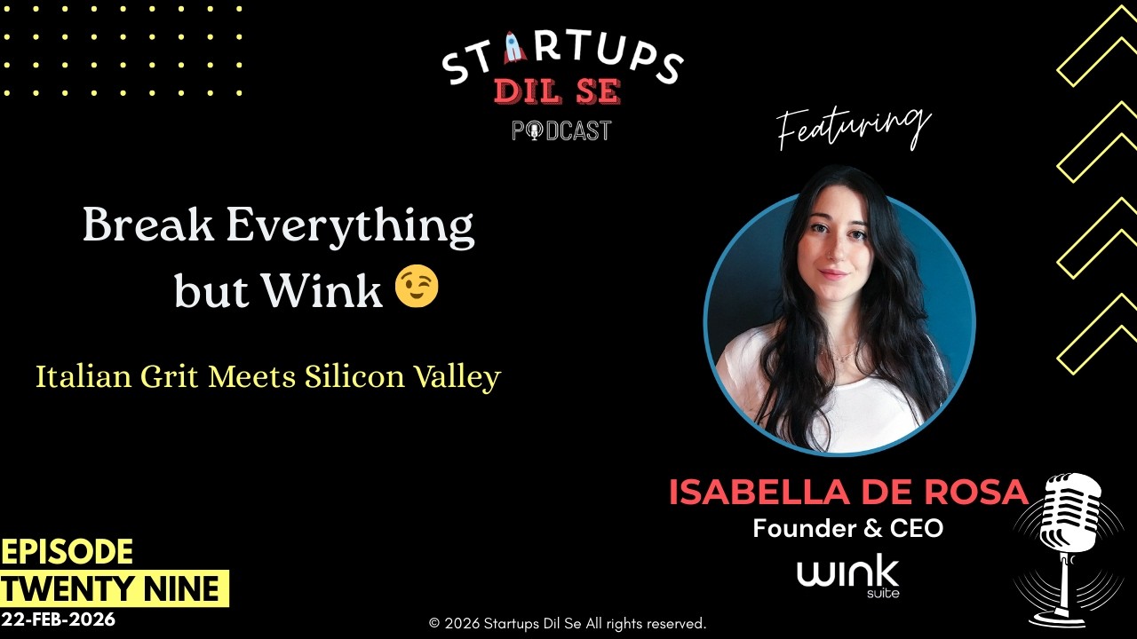 Break everything but Wink 😉 - Italian Grit meets Silicon Valley | Ep.29 ft. Isabella De Rosa