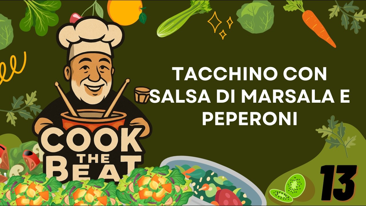 Cook The Beat Folge 13 - Tacchino con salsa di Marsala e peperoni  - with Special Guest
