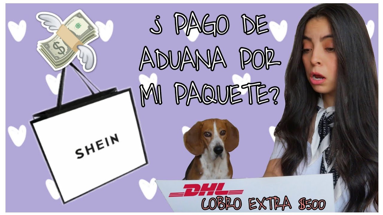 Tu paqueteria te informo que tienes que pagar aduana por pedidos SHEIN?|PORQUE?|Que debo hacer?|2020