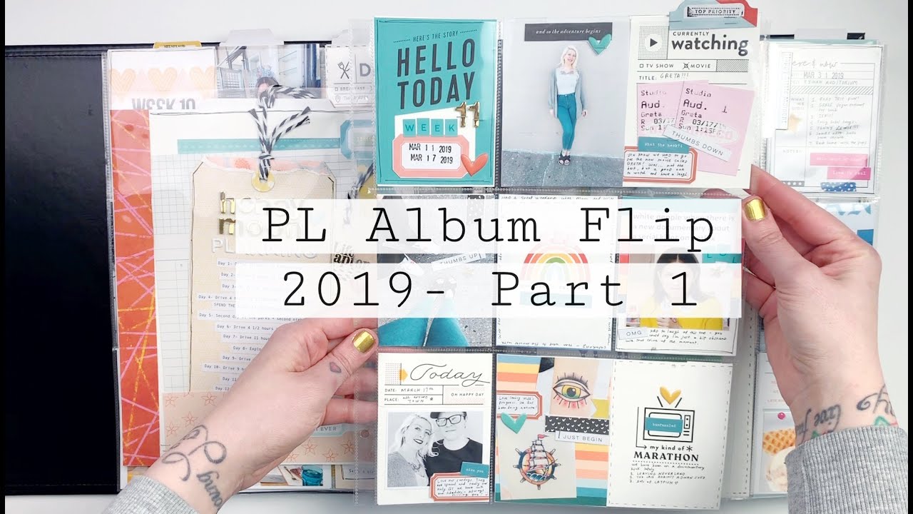 Project Life 2019 Completed Album Flip Through- Part 1