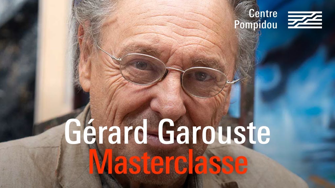 Masterclasse de Gérard Garouste | Centre Pompidou