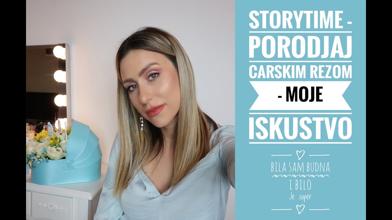 Porođaj carskim rezom - moje iskustvo / Bila sam budna  :)