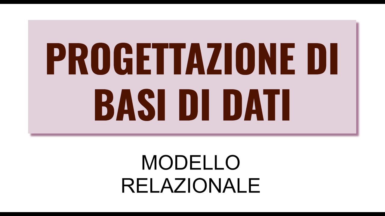 Database - progettazione - modello relazionale - 01