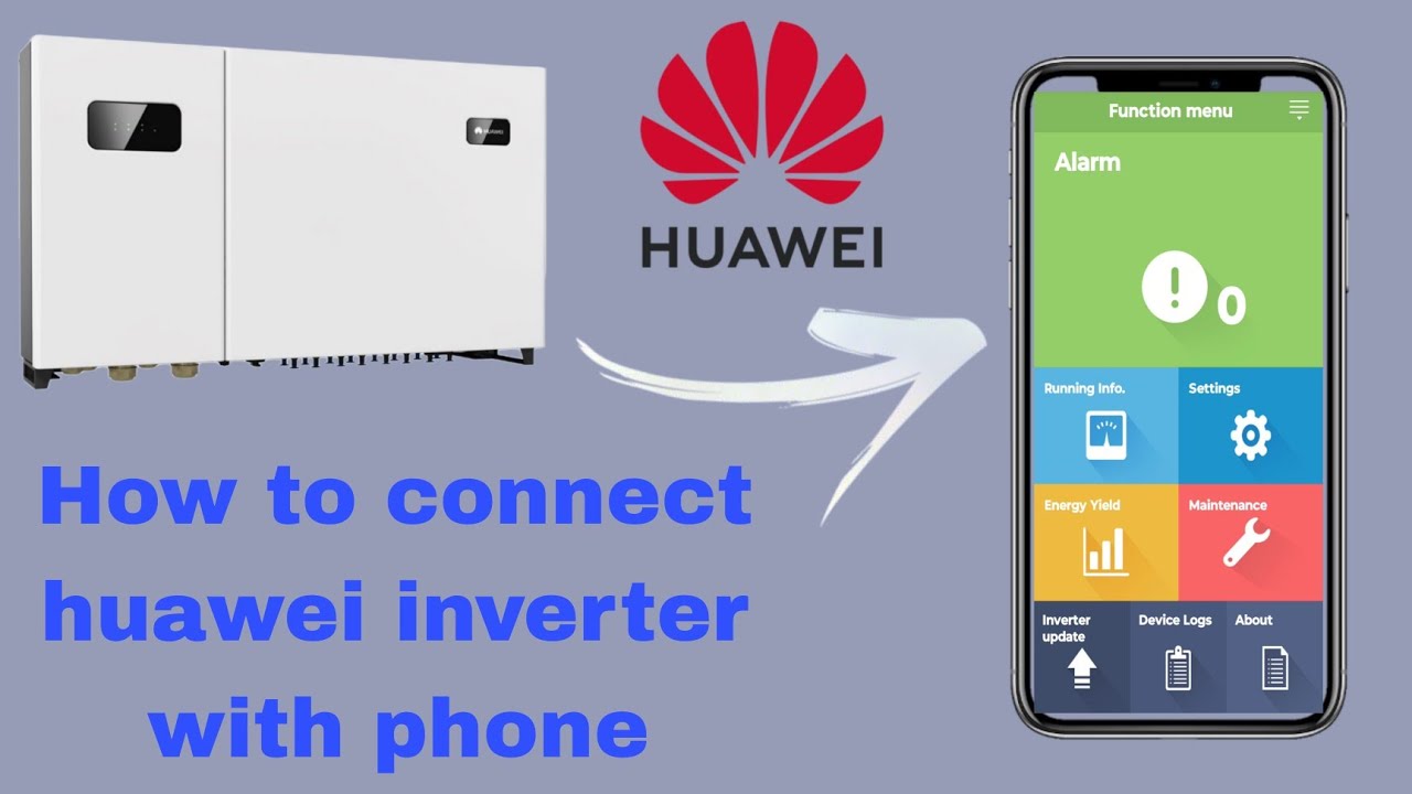 Huawei inverter 36KTL || All details about huawei inverter | How to connect Huawei inverter in phone