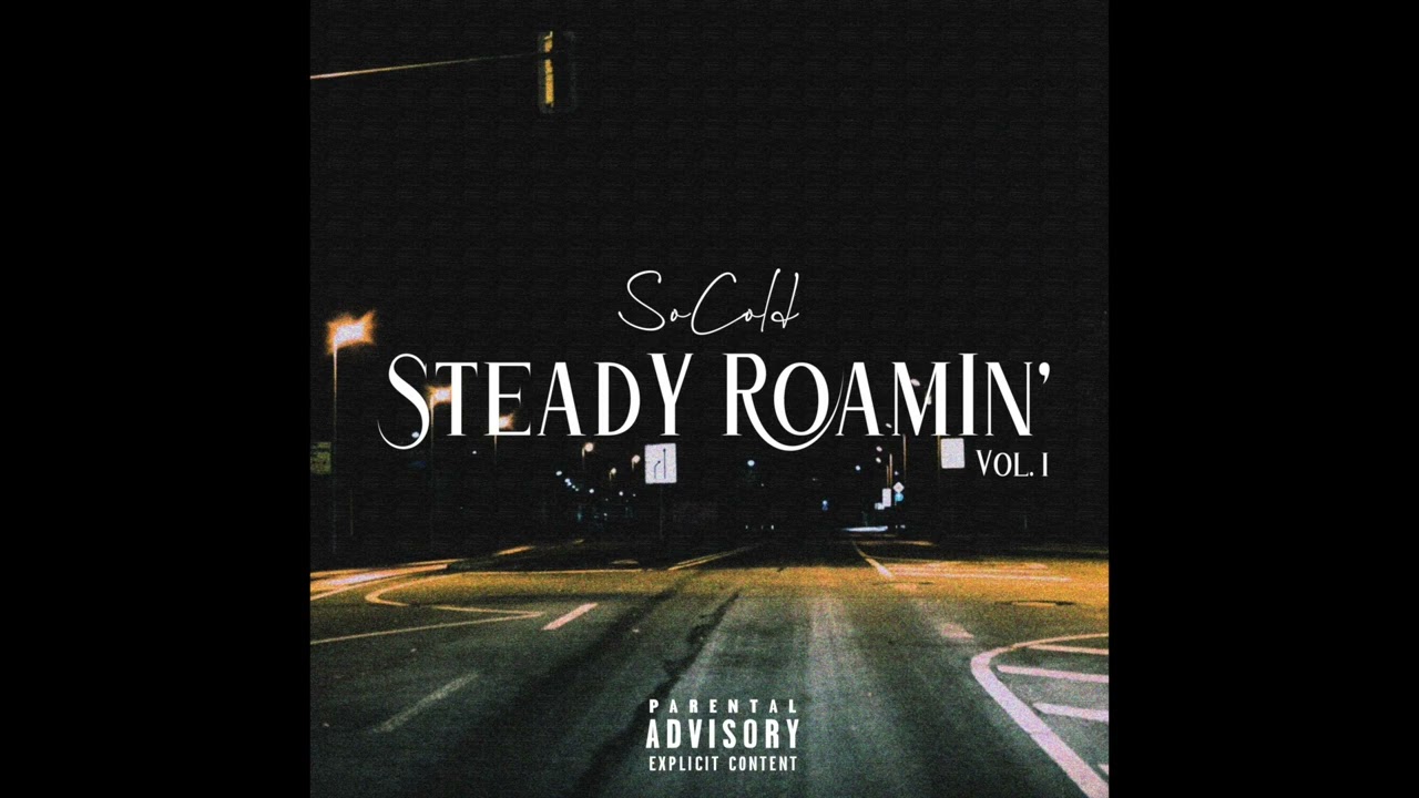 SoCold PHfr - Steady Roamin'