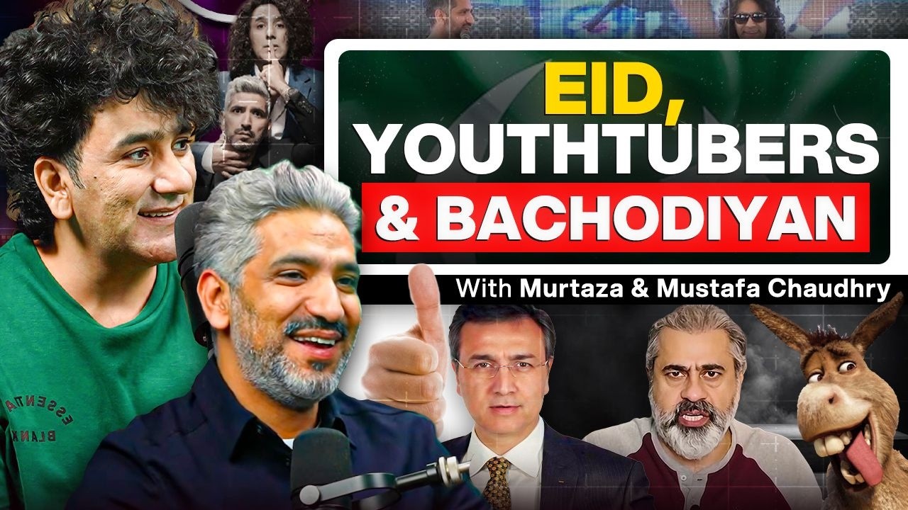 Eid, Roast of Youthtubers and Bachodiyan with Mustafa Chaudhry and Murtaza Chaudhry - #TPE