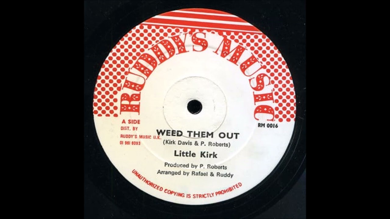 Little Kirk - Weed Them Out + Dub - 12