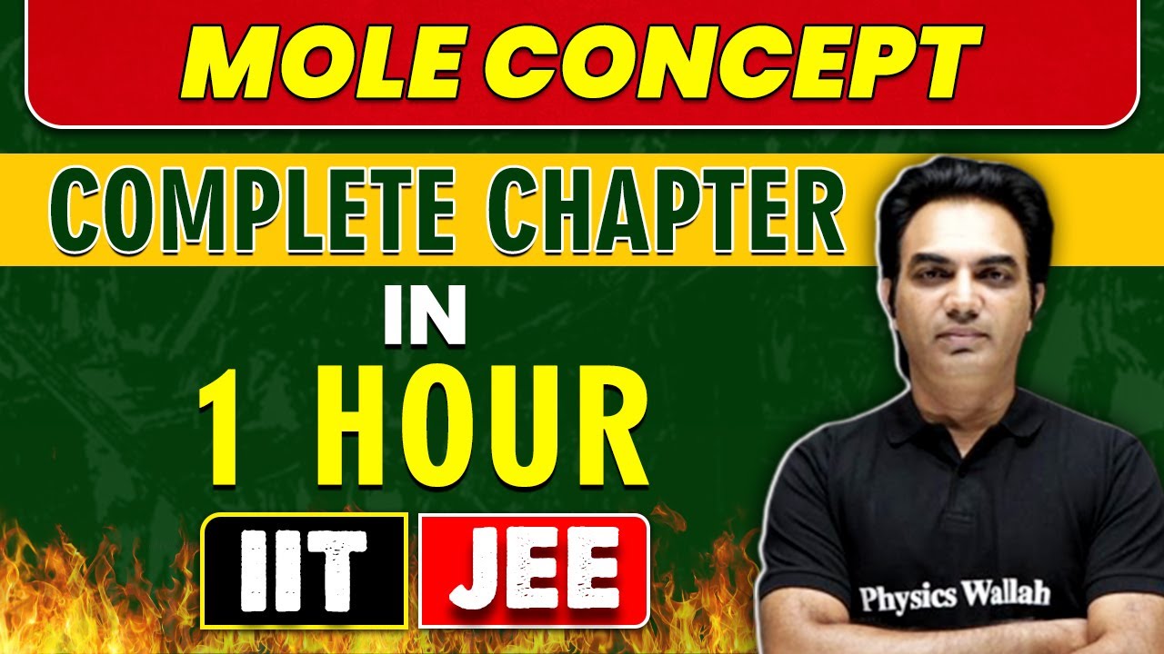 MOLE CONCEPT In 1 Hour || Complete Chapter For JEE Main & Advanced