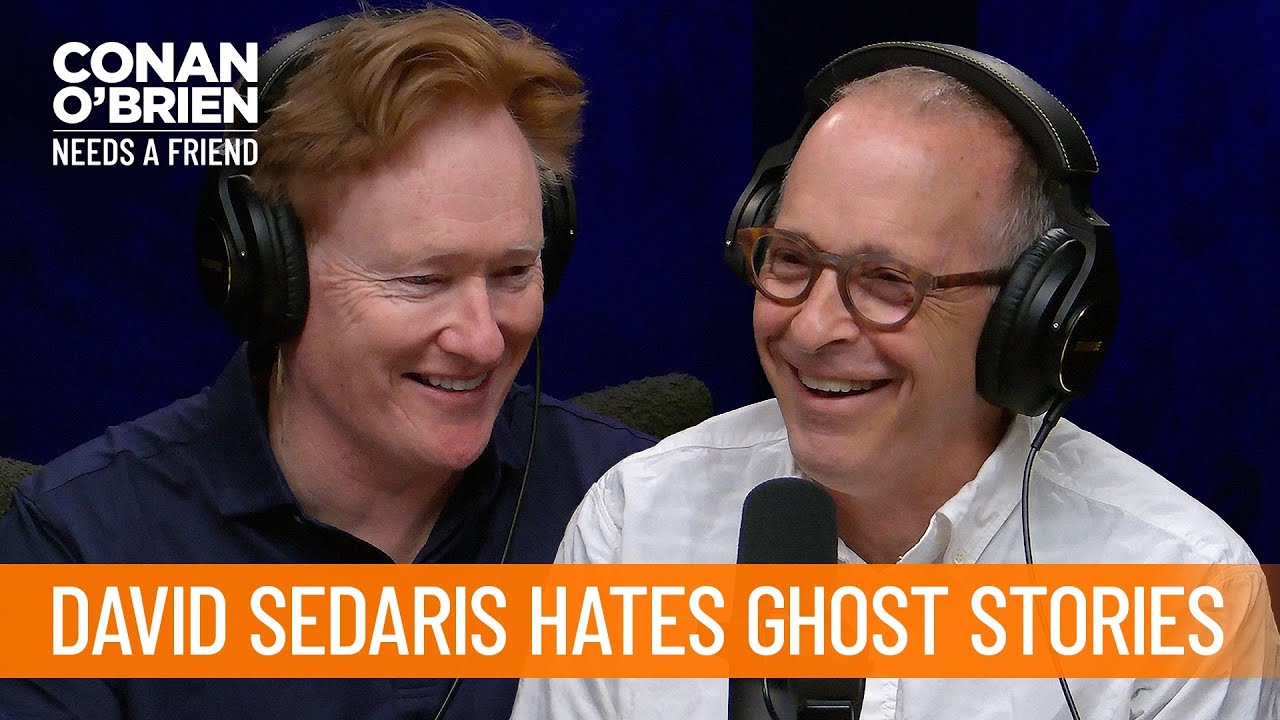 David Sedaris Isn&rsquo;t Into Astrology Or Ghosts | Conan O&rsquo;Brien Needs a Friend