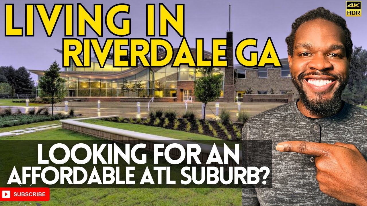 Living in Riverdale GA: Pros & Cons of this Affordable Suburb near Atlanta!