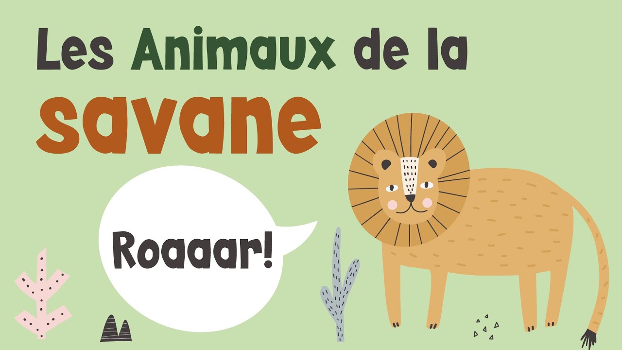 Les Animaux de la savane africaine et leurs cris 🦁 - Mon imagier sonore - Apprendre le vocabulaire