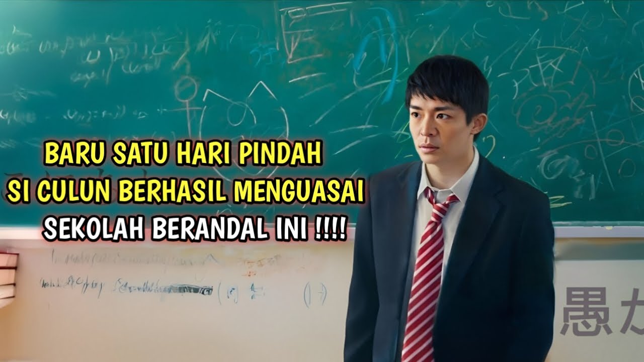 PINDAH SEKOLAH UNTUK MENYATUKAN SEKOLAH BERANDAL DALAM MELAWAN GANGSTER - Alur Film