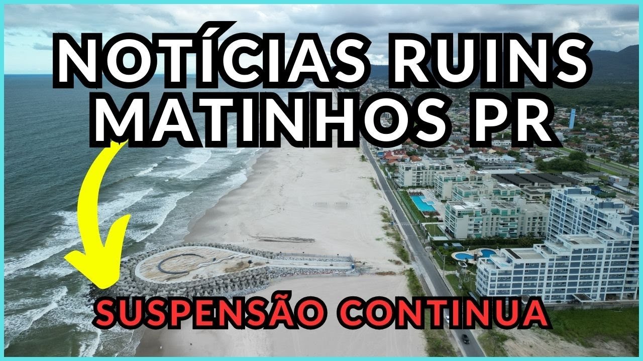 Notícias Ruins Para Matinhos | Paralisação das Obras do Praia Grande e Calçadão Até o Monções.