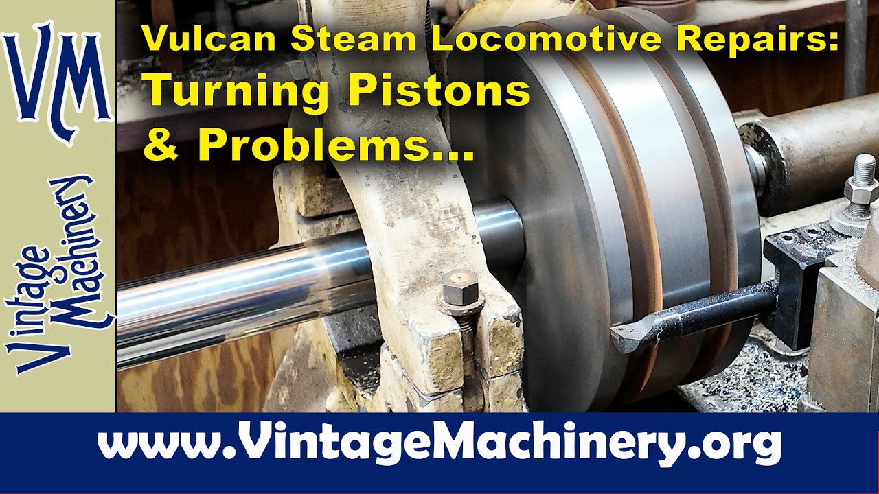 Vulcan Steam Locomotive: Turning the Pistons to Size - and Problems.....