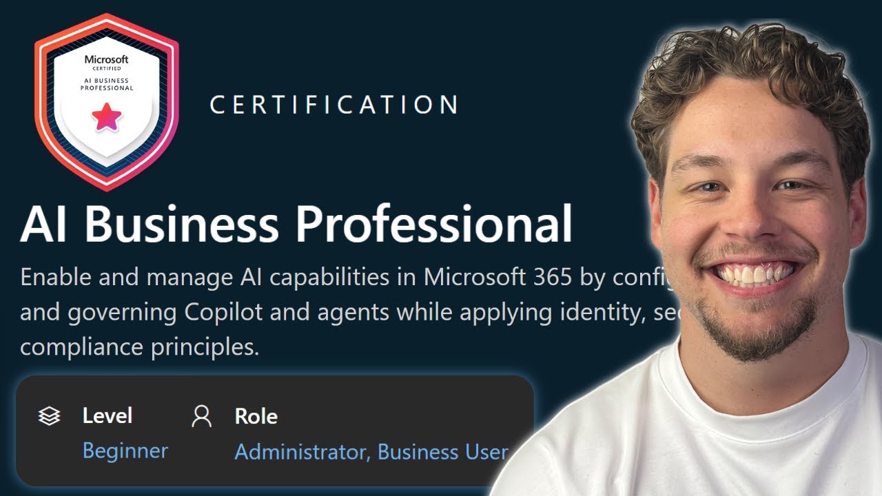 AI Business Professional (AB-730) - Full Course - Pass The Exam!