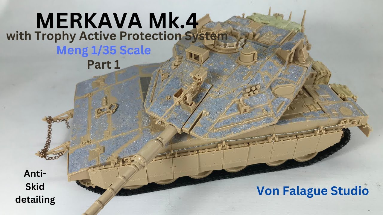 MERKAVA Mk.4M  with Trophy Active Protection System  (Part 1)
