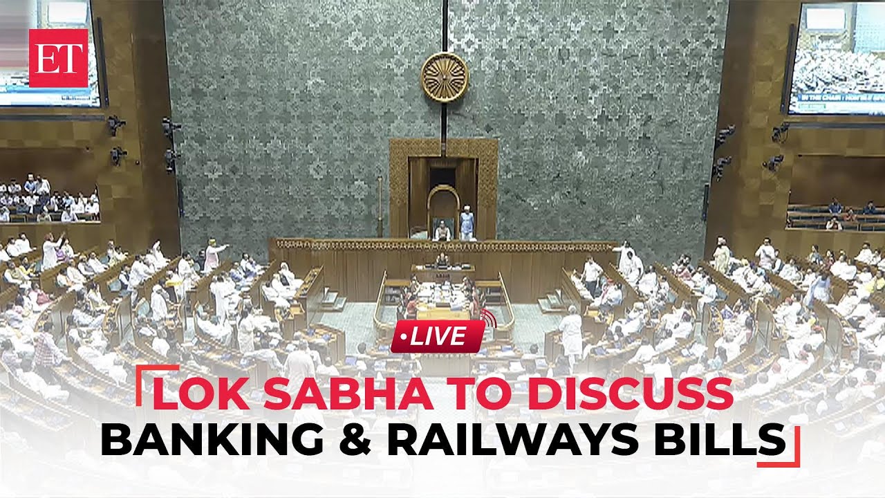 Lok Sabha: Debate on banking & railways bills; Congress demands discussion on Adani indictment