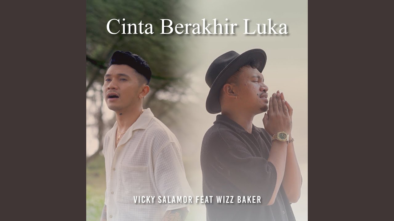 Cinta Berakhir Luka (feat. Wizz Baker)