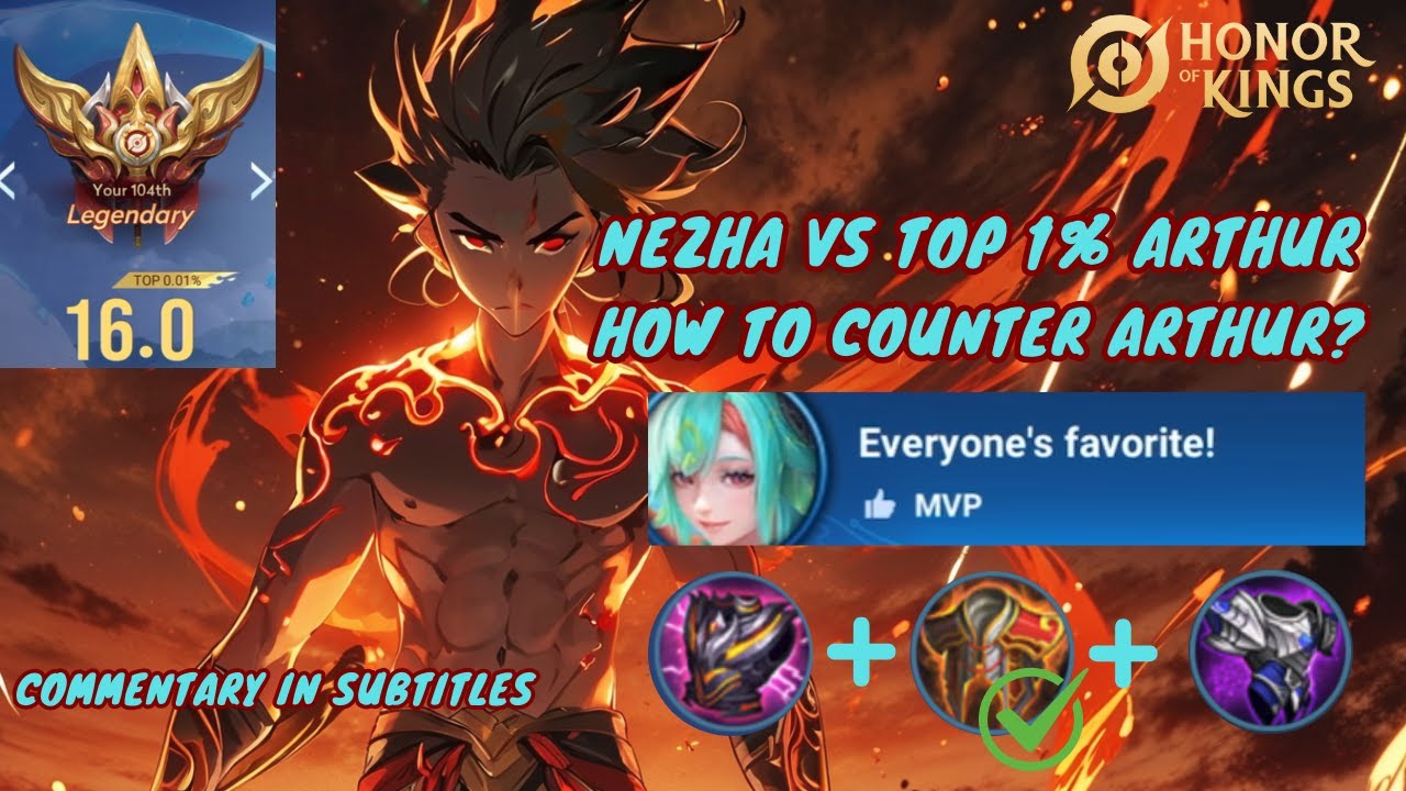 MVP Nezha VS Top 1% Arthur | How to Counter Arthur HP Regen? Honor of Kings Clash Lane Nezha Build