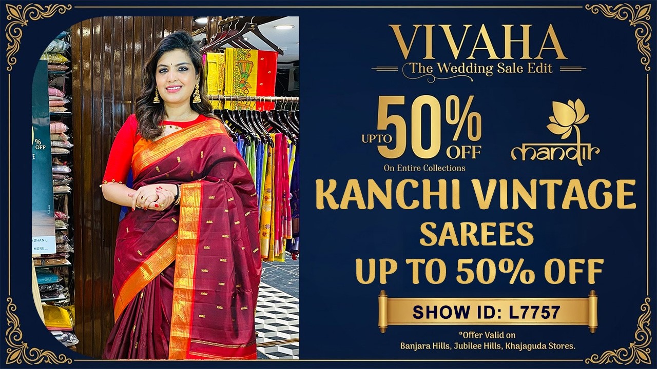Vivaha Wedding Sale : Kanchi Vintage Sarees - UPTO 50% OFF | 733 733 7000 | Brand Mandir Sarees LIVE