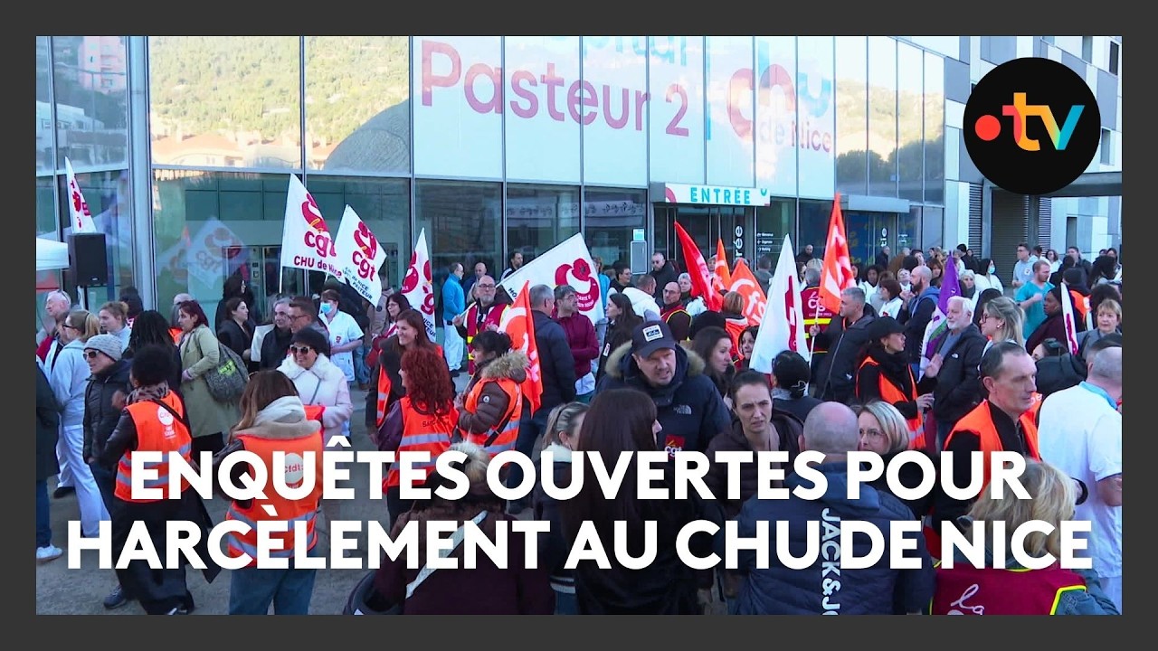 Deux enquêtes pour harcèlement ouvertes contre la direction du CHU de Nice