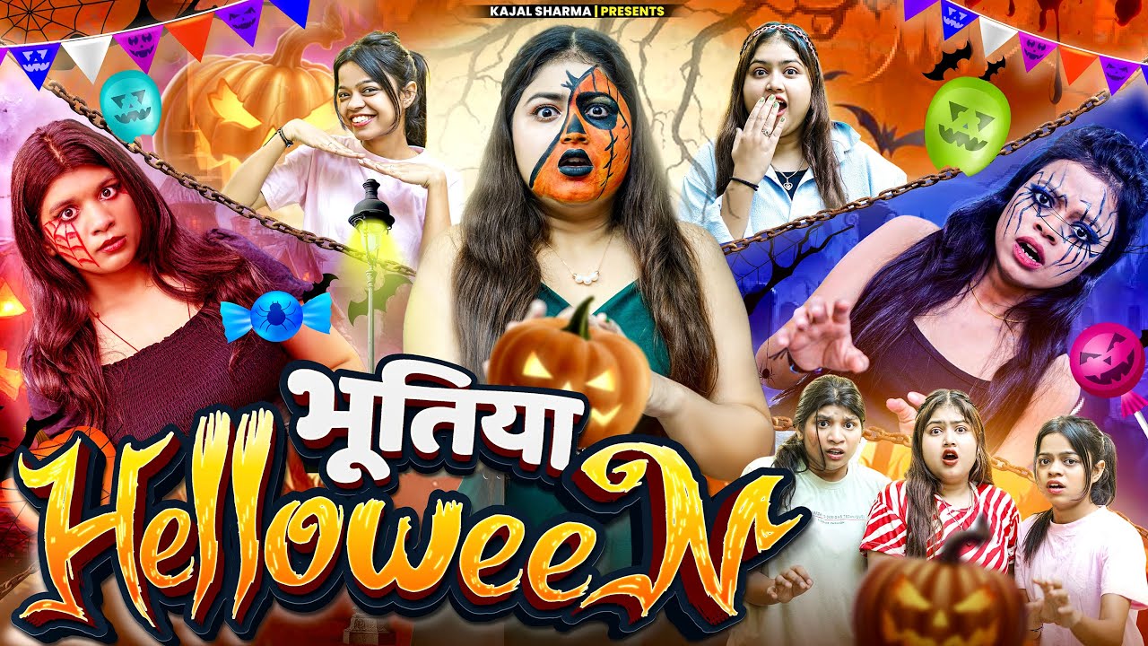 BHOOTIYA HELLOWEEN || Kajal Sharma 