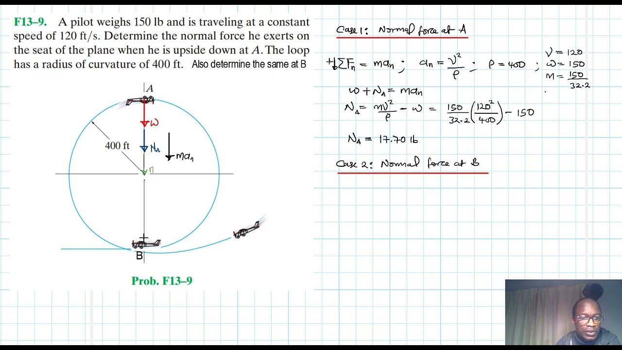 F13–9 Kinetics of a Particle: Force and Acceleration (Chapter 13: Hibbeler Dynamics) Benam Academy