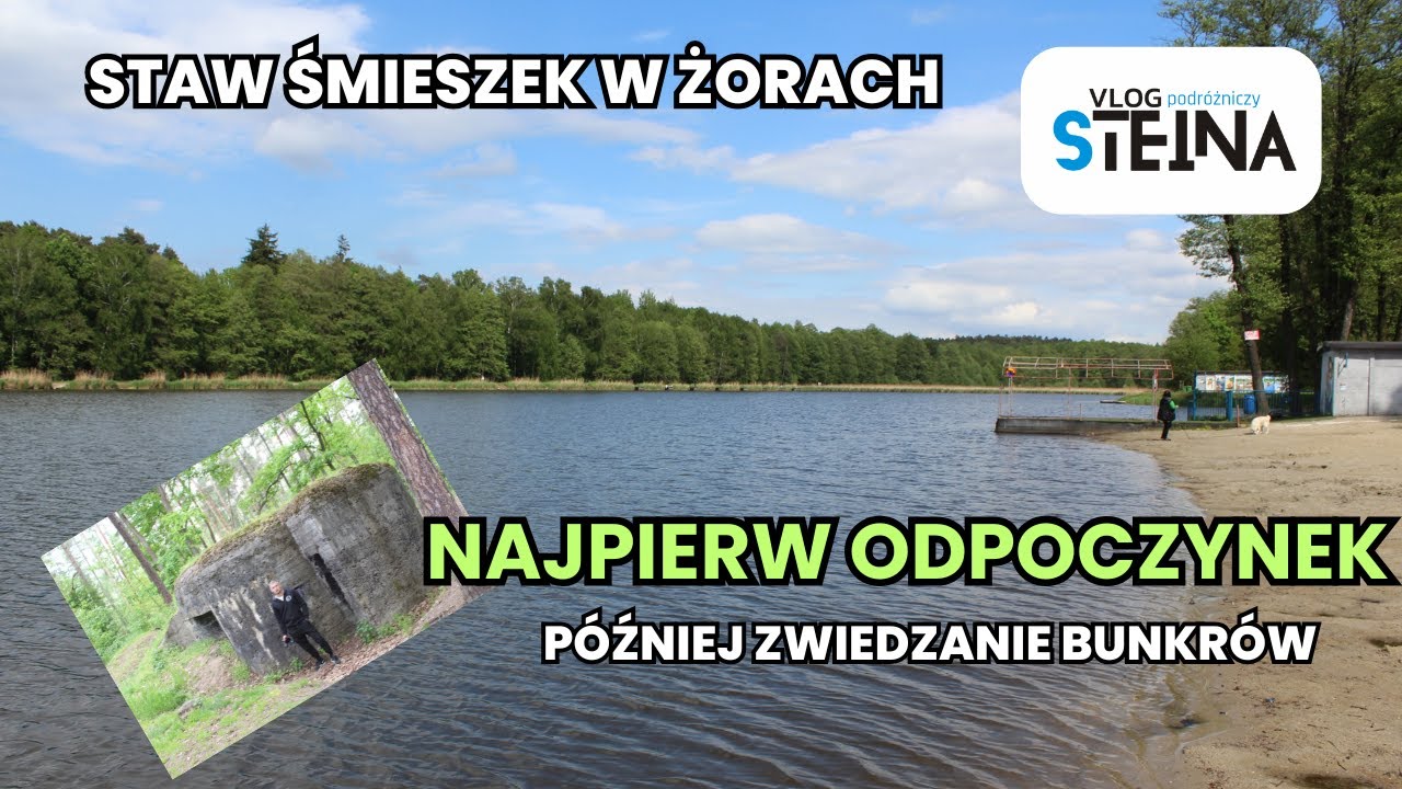 Staw Śmieszek w Żorach - Najpierw odpoczynek, a później jadę na bunkry! - Vlog Steina